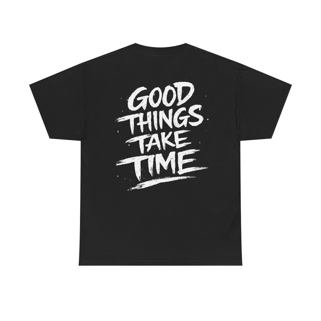 Good things take time Black Tee — Vintage Brush