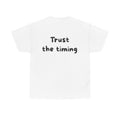 Trust the timing White Tee — Casual Handwritten