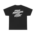 High maintenance, low effort Black Tee — Vintage Brush