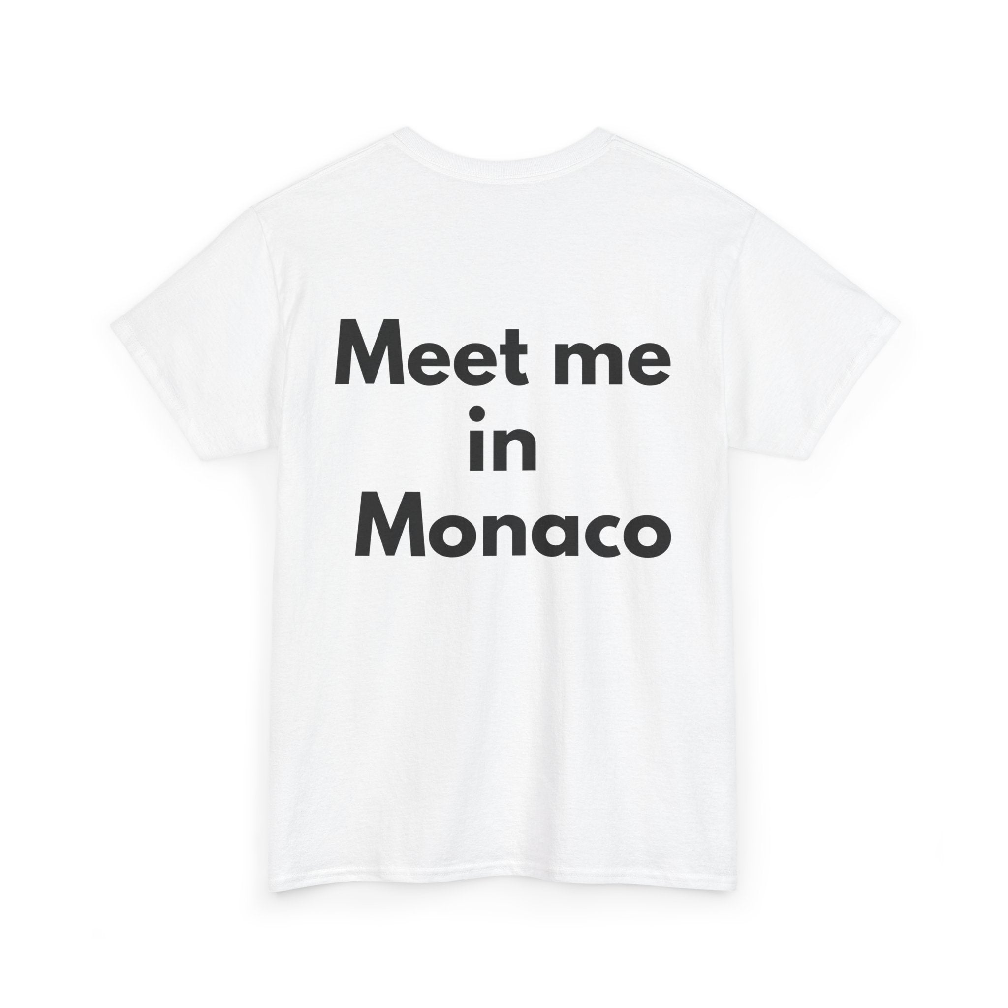 Meet me in Monaco White Tee — Bold Minimal