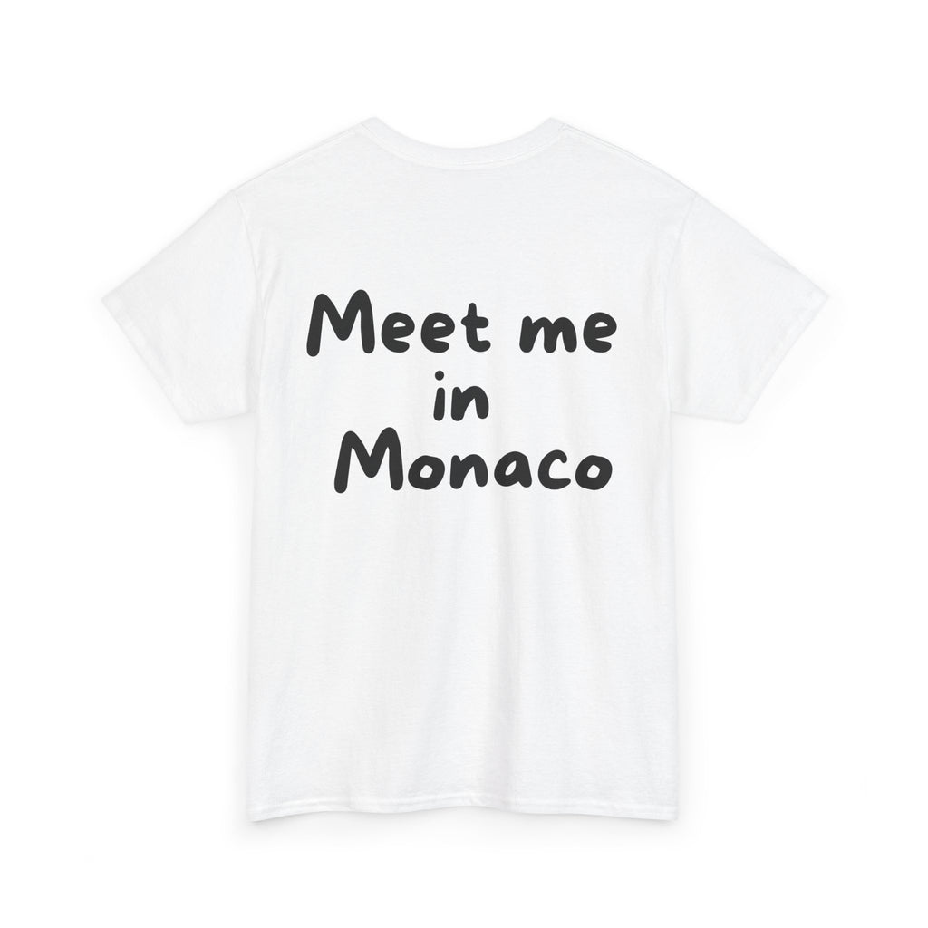 Meet me in Monaco White Tee — Casual Handwritten