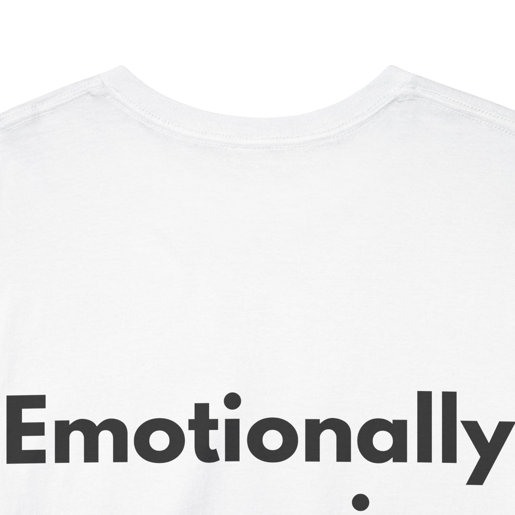 Emotionally expensive White Tee — Bold Minimal