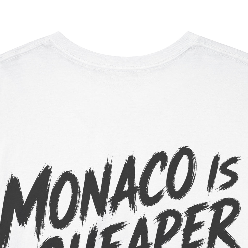 Monaco is cheaper than therapy White Tee — Vintage Brush