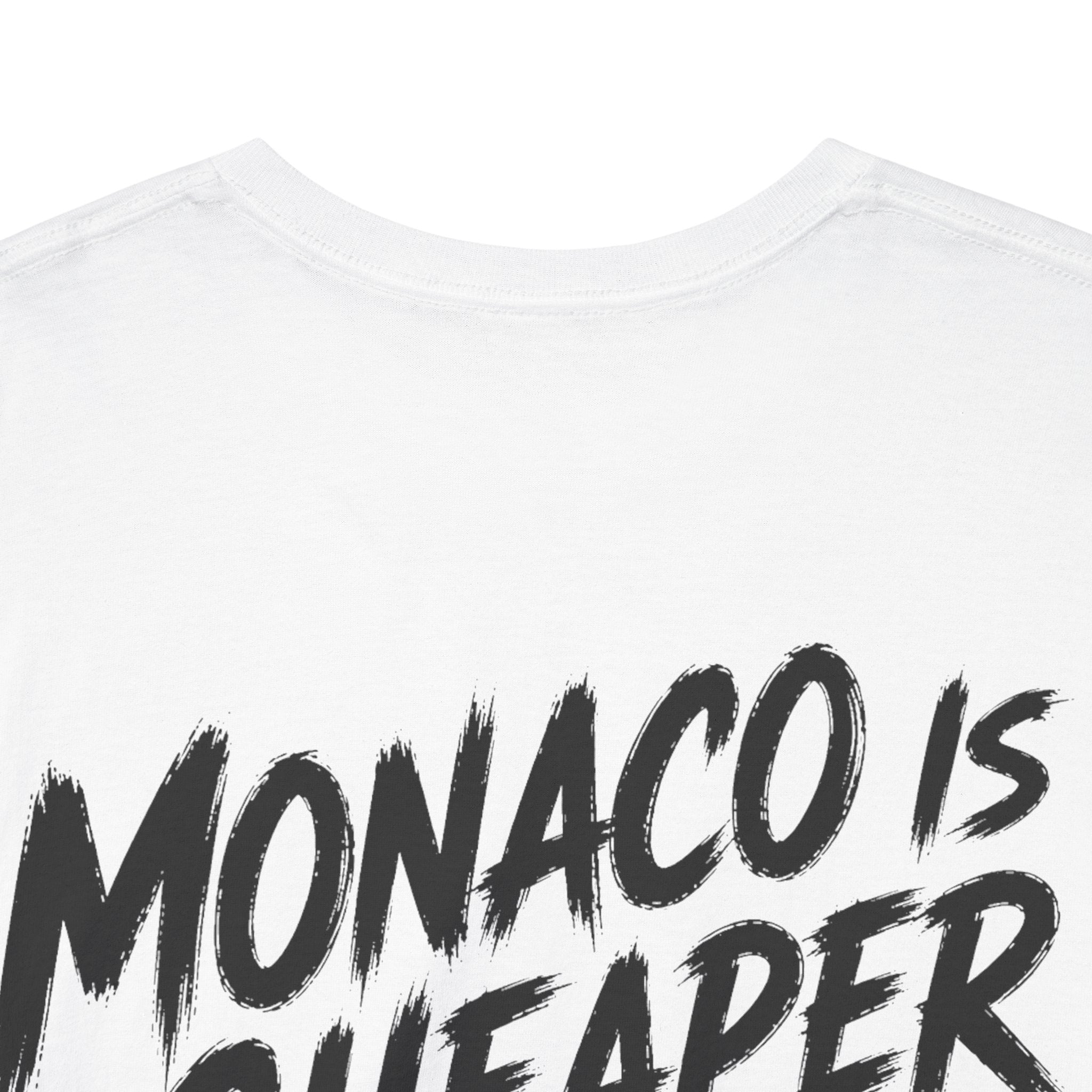 Monaco is cheaper than therapy White Tee — Vintage Brush