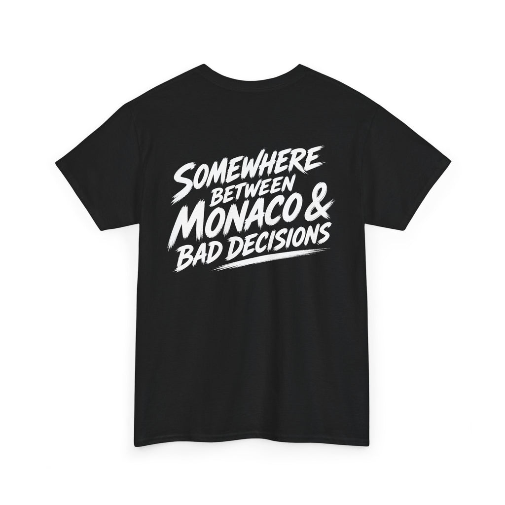 Somewhere between Monaco & bad decisions Black Tee — Vintage Brush