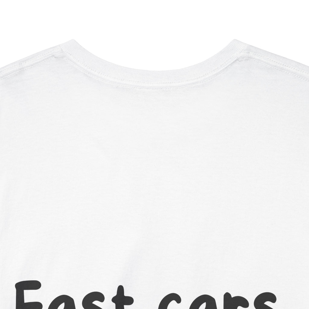 Fast cars, slow replies White Tee — Casual Handwritten