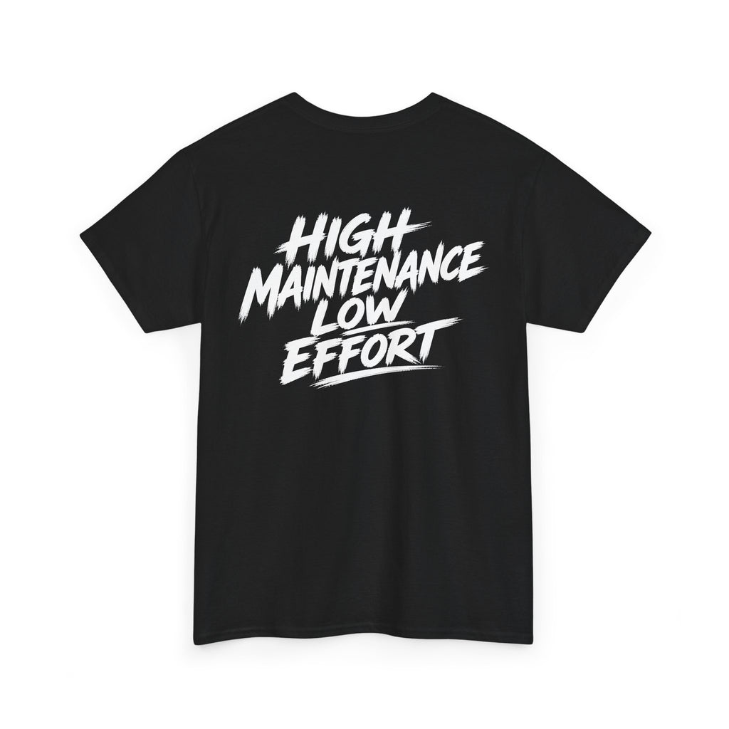 High maintenance, low effort Black Tee — Vintage Brush