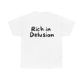 Rich in Delusion White Tee — Casual Handwritten