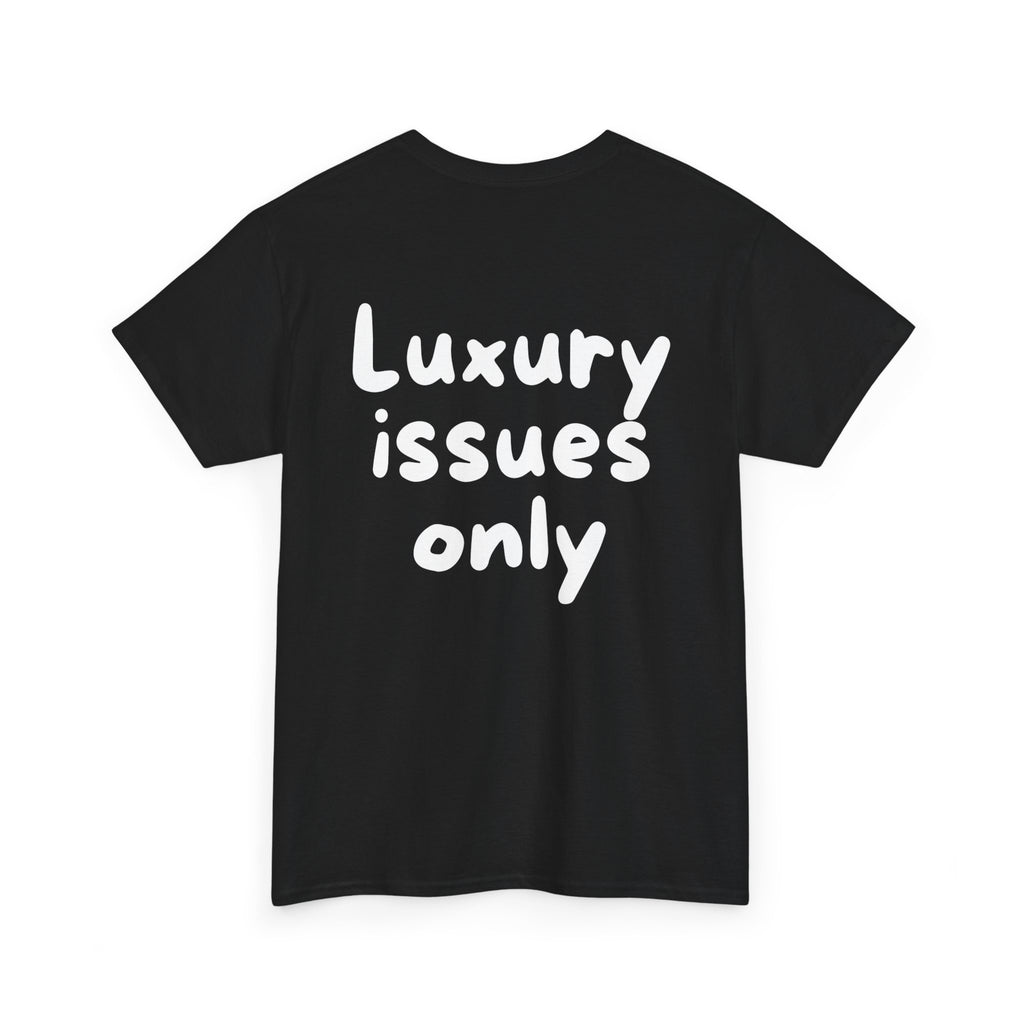 Luxury issues only Black Tee — Casual Handwritten