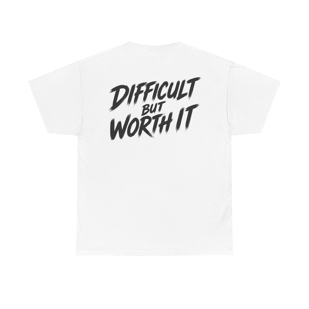 Difficult but worth it White Tee — Vintage Brush