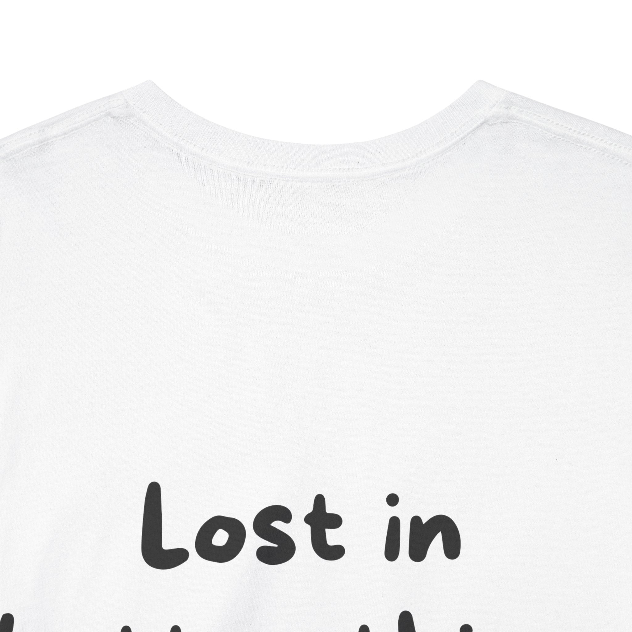 Lost in better things White Tee — Casual Handwritten