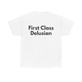 First Class Delusion White Tee — Bold Minimal