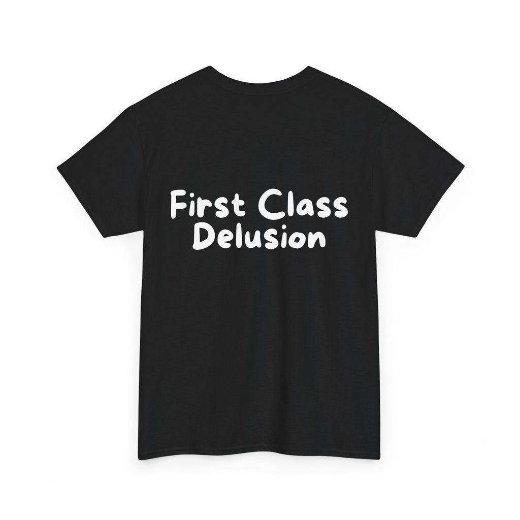 First Class Delusion Black Tee — Casual Handwritten