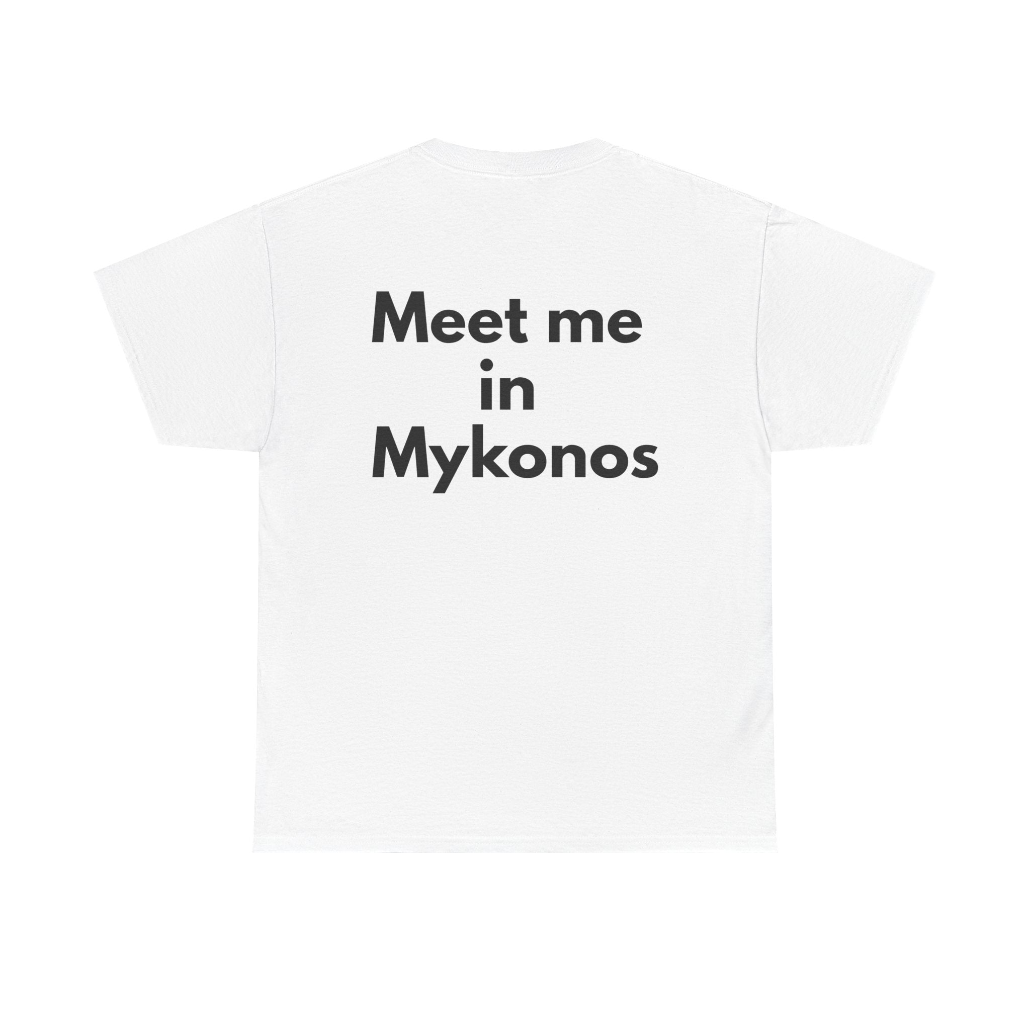 Meet me in Mykonos White Tee — Bold Minimal
