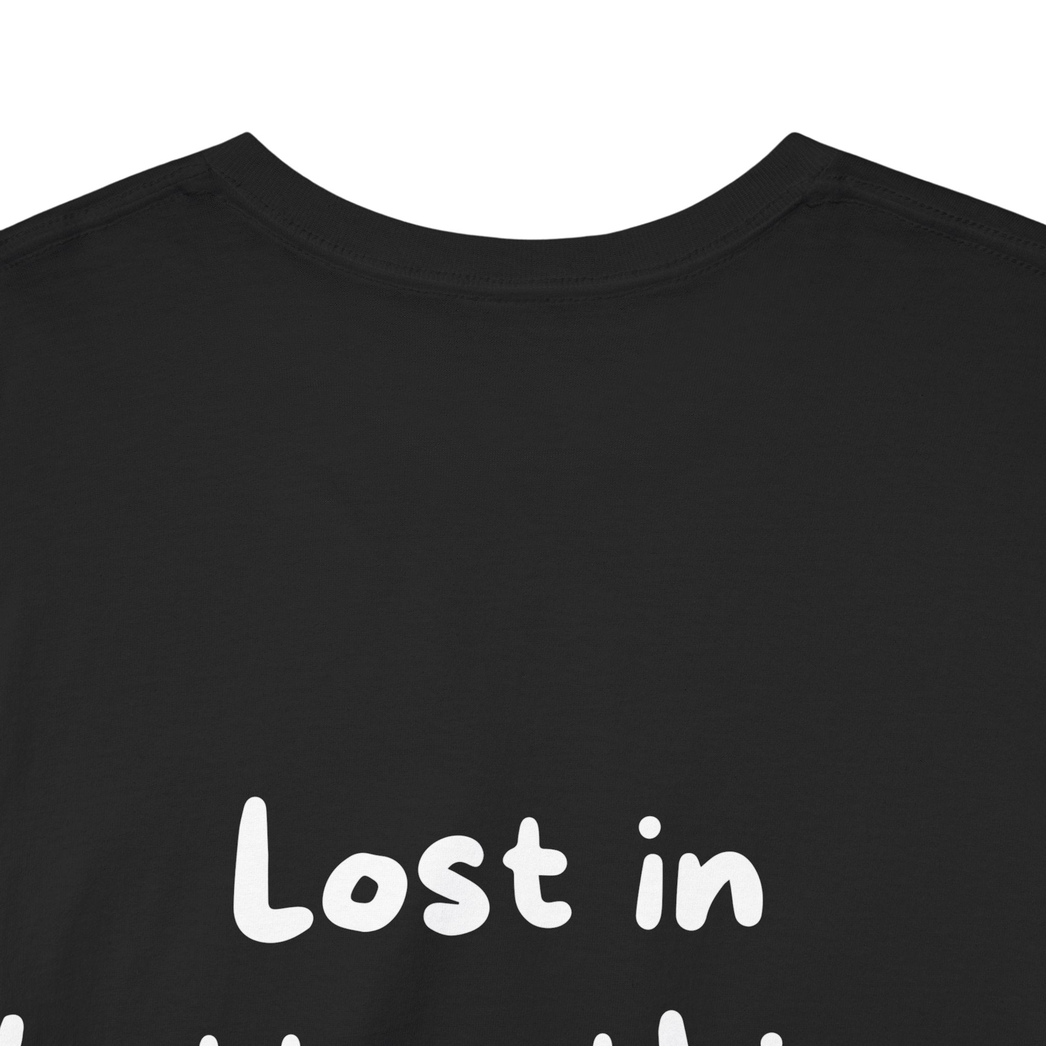 Lost in better things Black Tee — Casual Handwritten