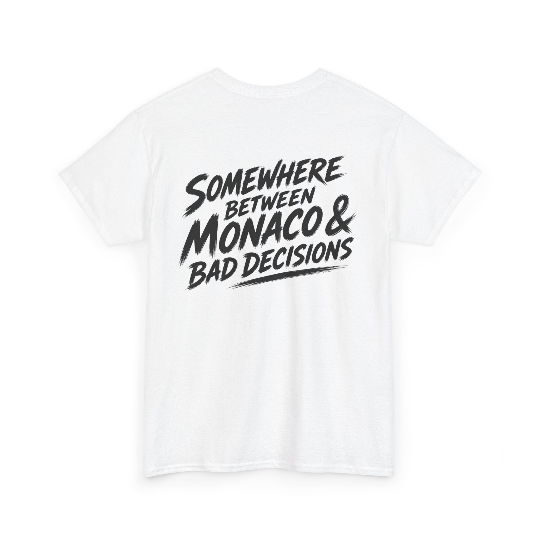 Somewhere between Monaco & bad decisions White Tee — Vintage Brush