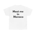 Meet me in Monaco White Tee — Bold Minimal