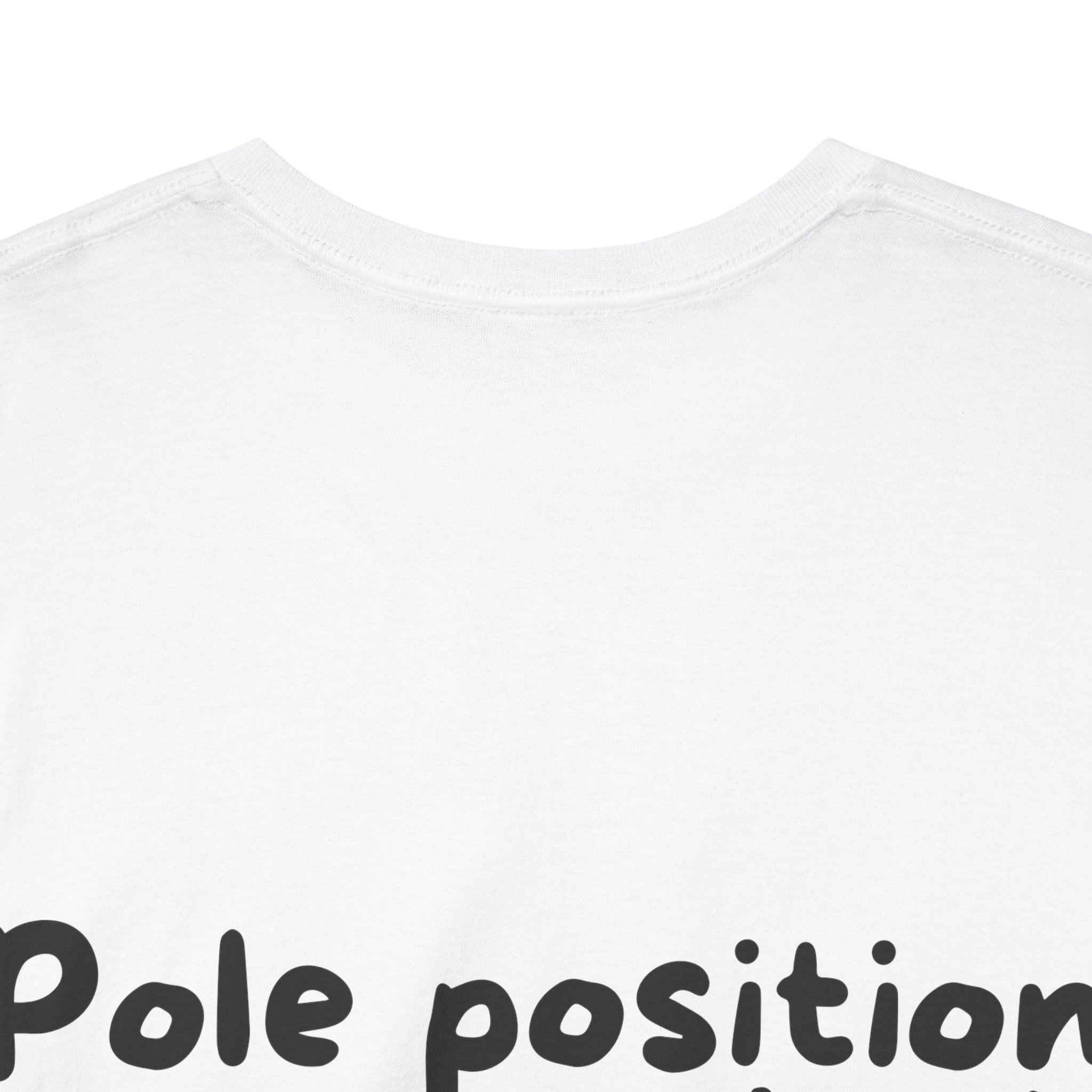 Pole position in your bed White Tee — Casual Handwritten