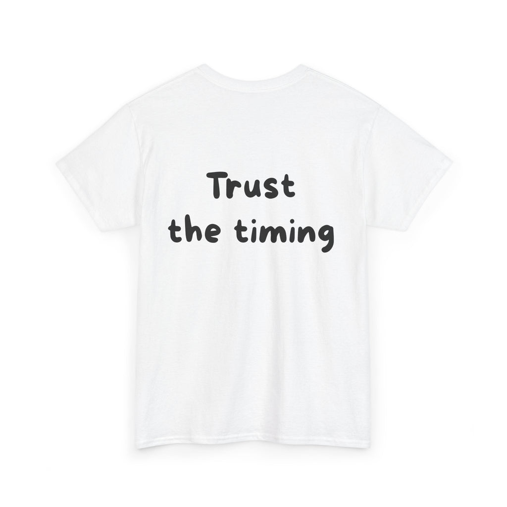 Trust the timing White Tee — Casual Handwritten
