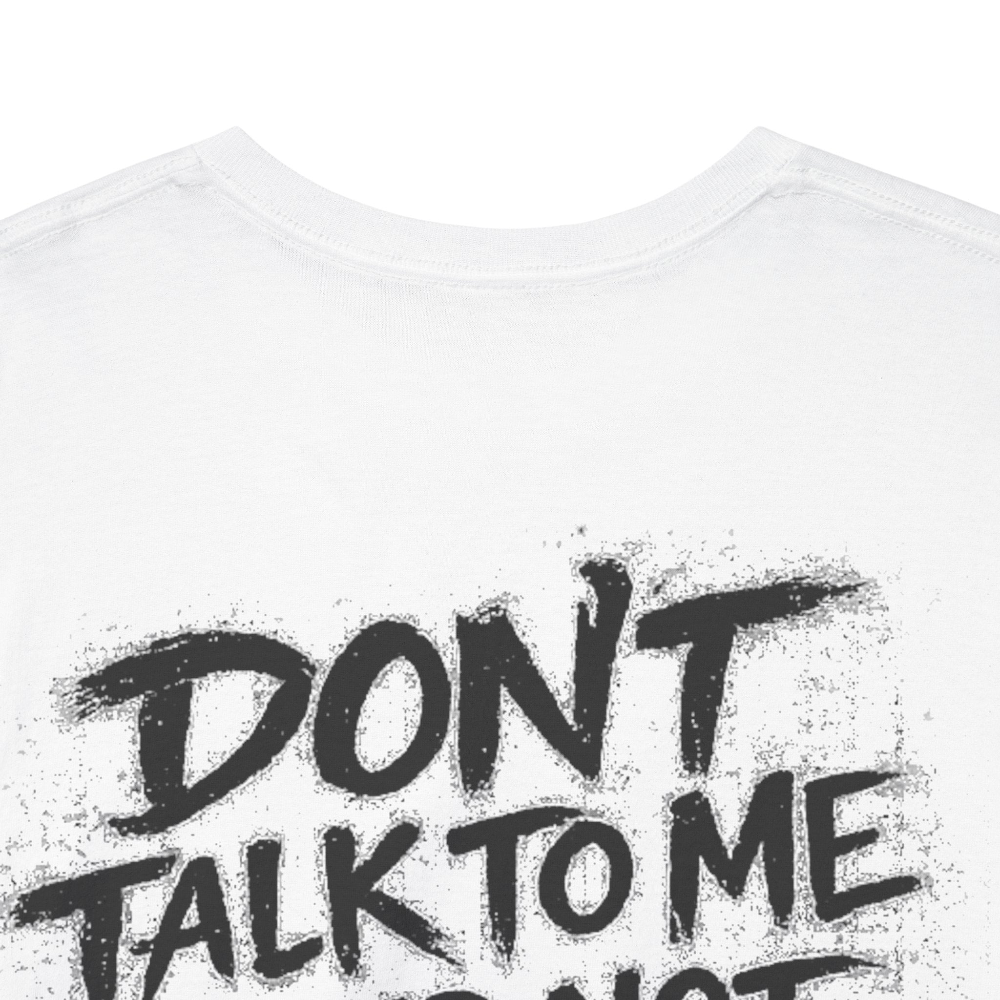 Dont talk to me if youre not blonde White Tee — Vintage Brush