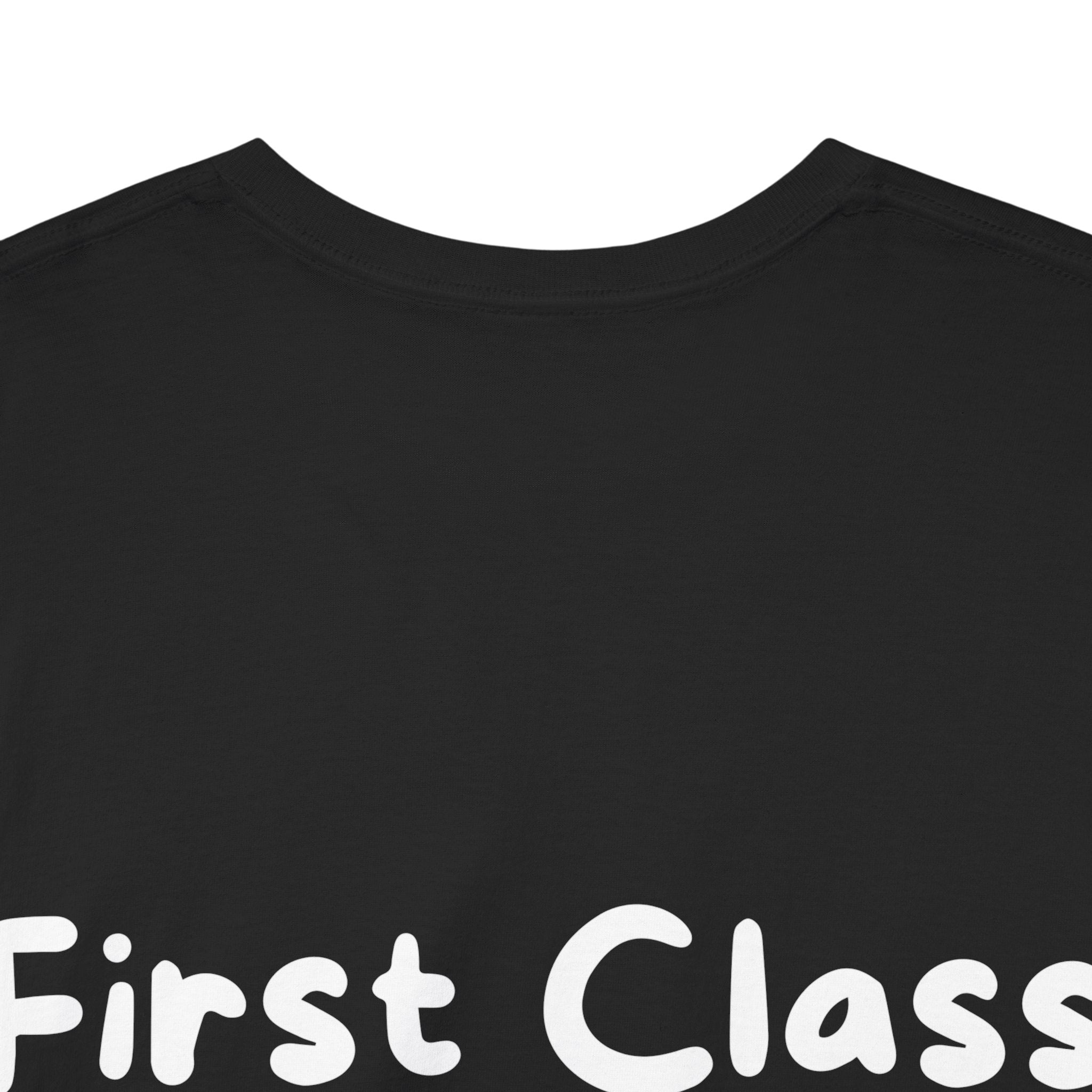 First Class Delusion Black Tee — Casual Handwritten