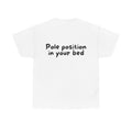 Pole position in your bed White Tee — Casual Handwritten