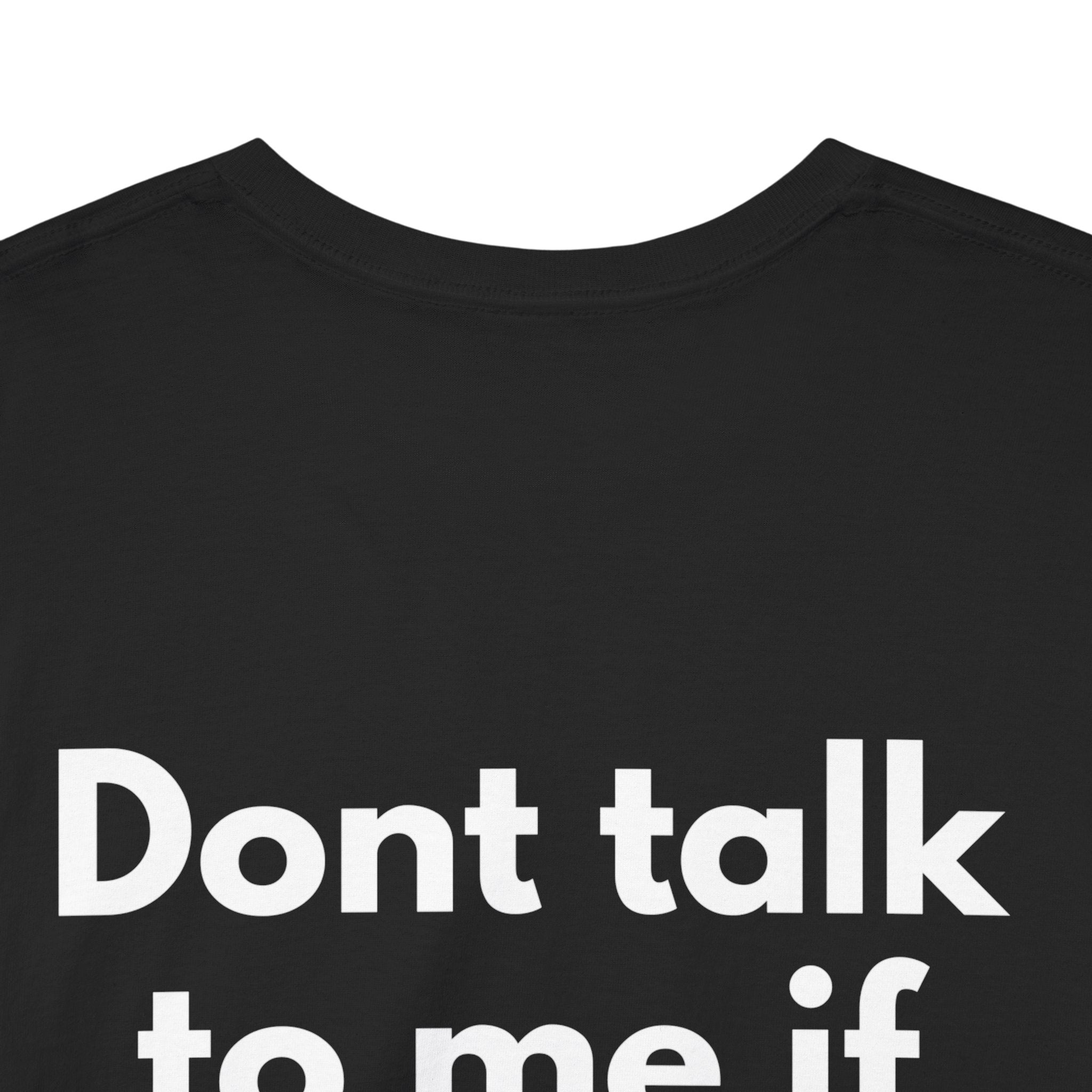 Dont talk to me if youre not blonde Black Tee — Bold Minimal