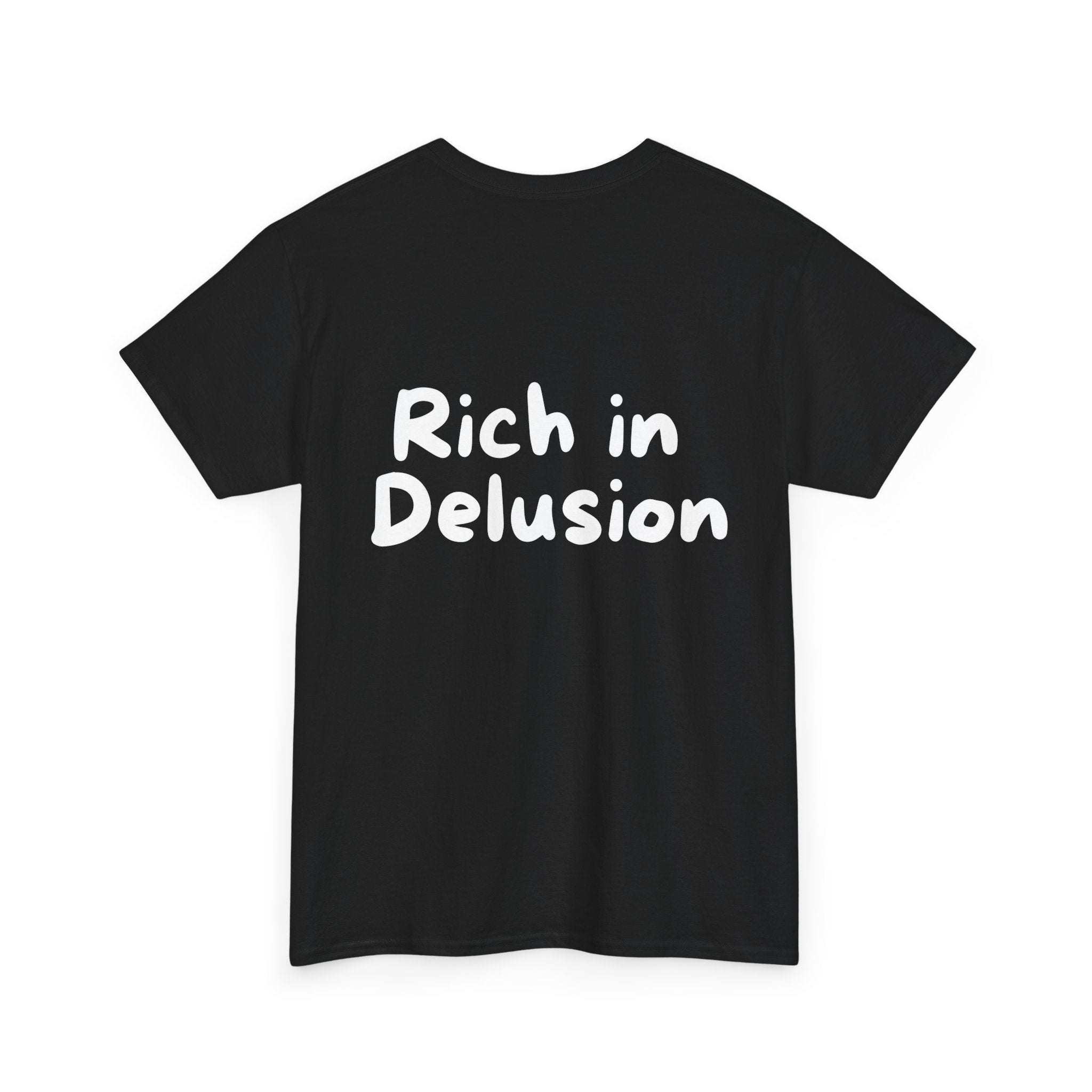Rich in Delusion Black Tee — Casual Handwritten
