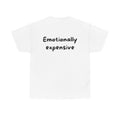 Emotionally expensive White Tee — Casual Handwritten