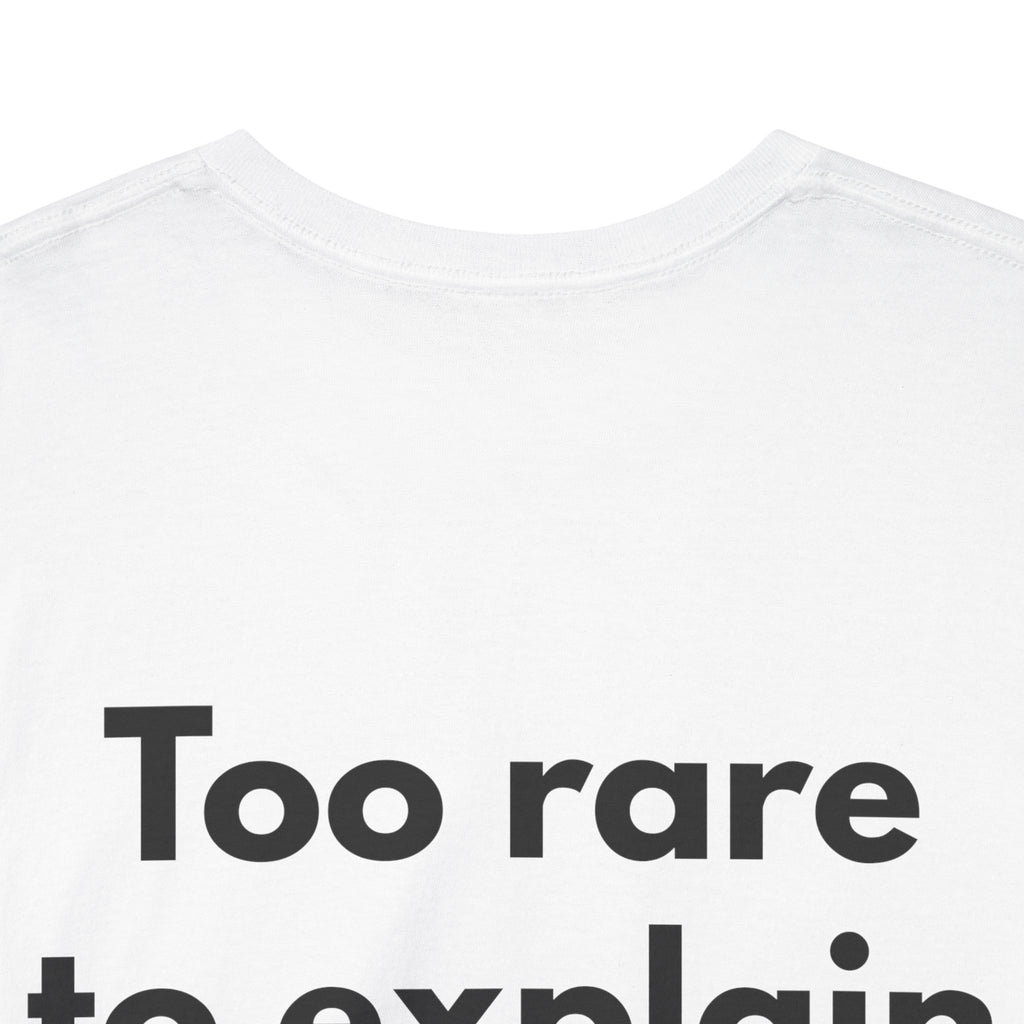 Too rare to explain White Tee — Bold Minimal