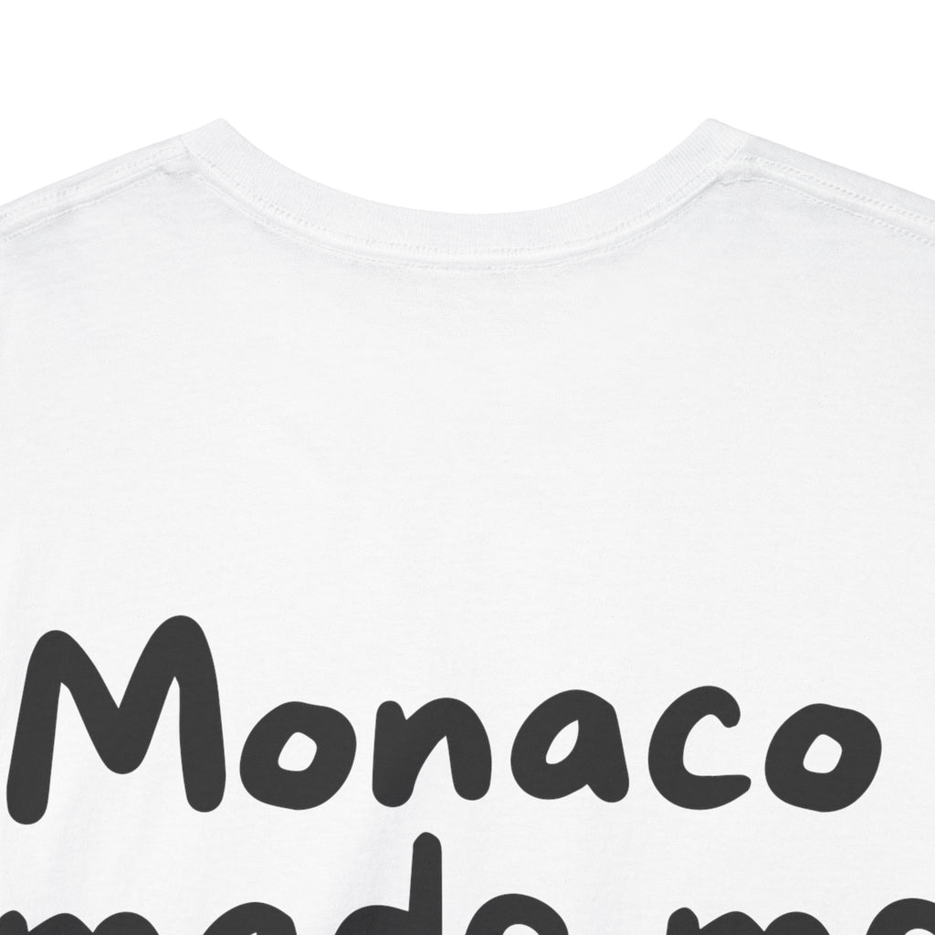 Monaco made me worse White Tee — Casual Handwritten