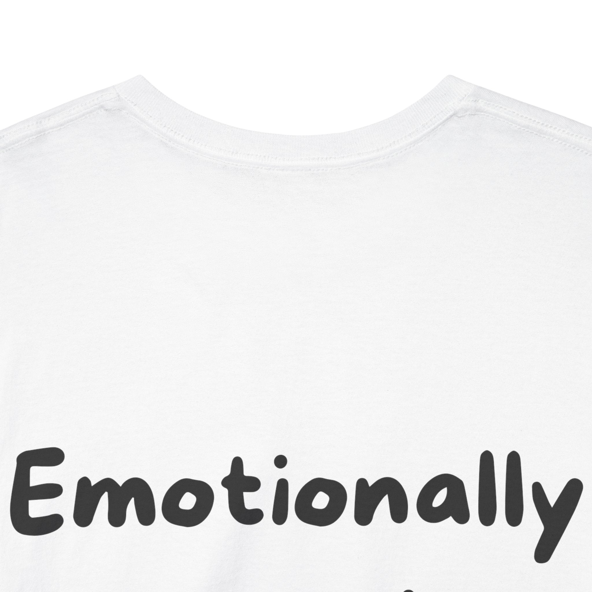 Emotionally expensive White Tee — Casual Handwritten