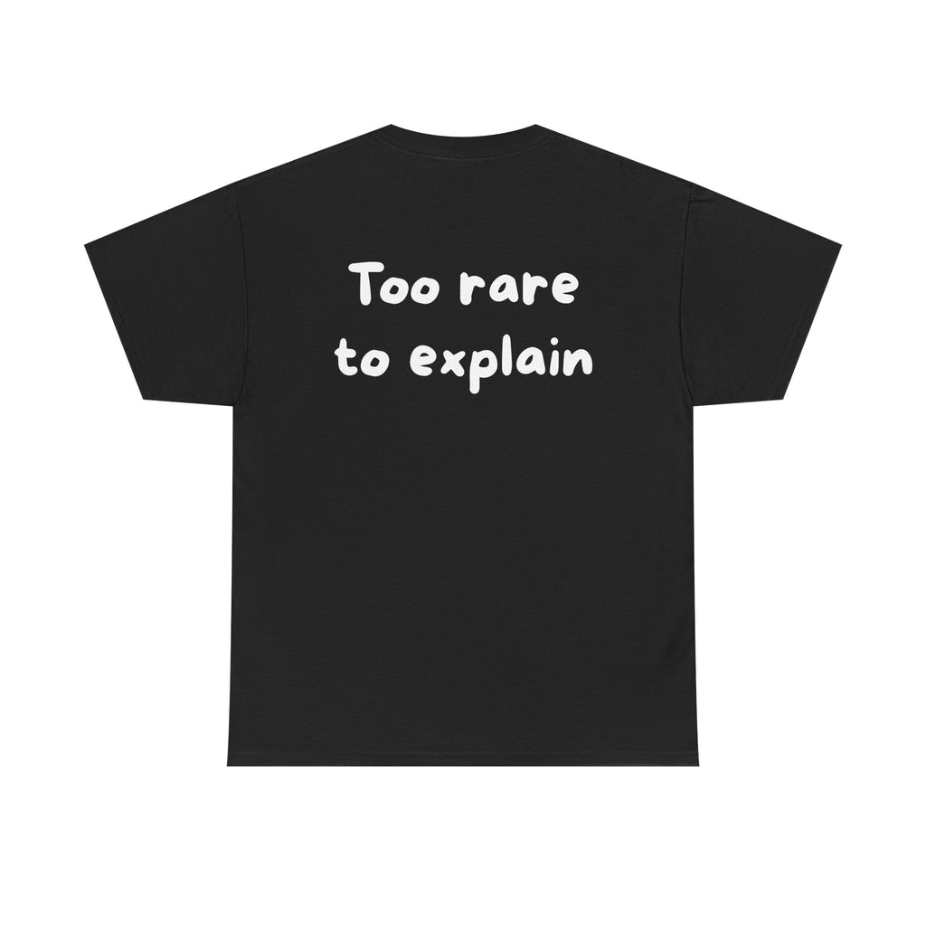 Too rare to explain Black Tee — Casual Handwritten