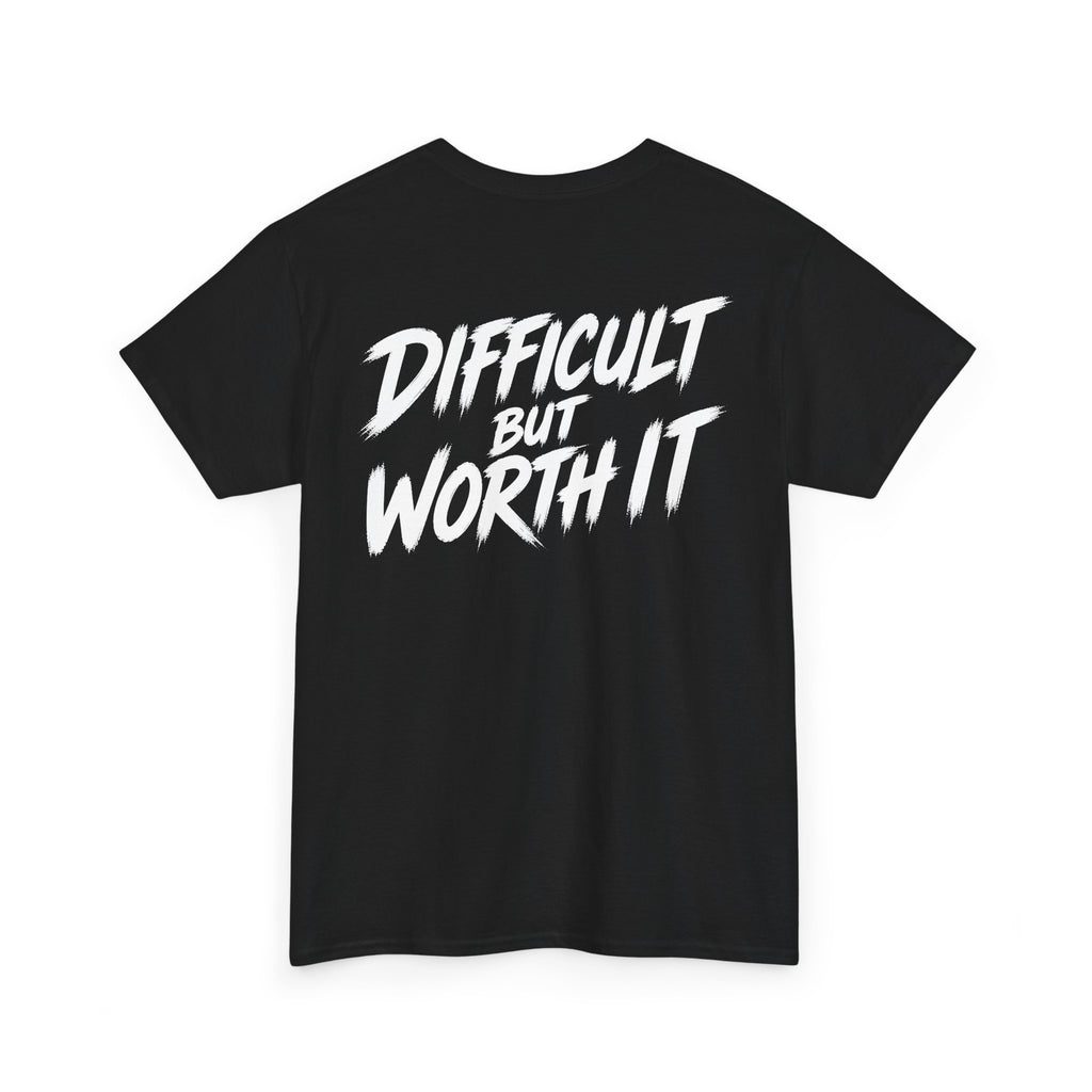 Difficult but worth it Black Tee — Vintage Brush