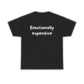 Emotionally expensive Black Tee — Casual Handwritten