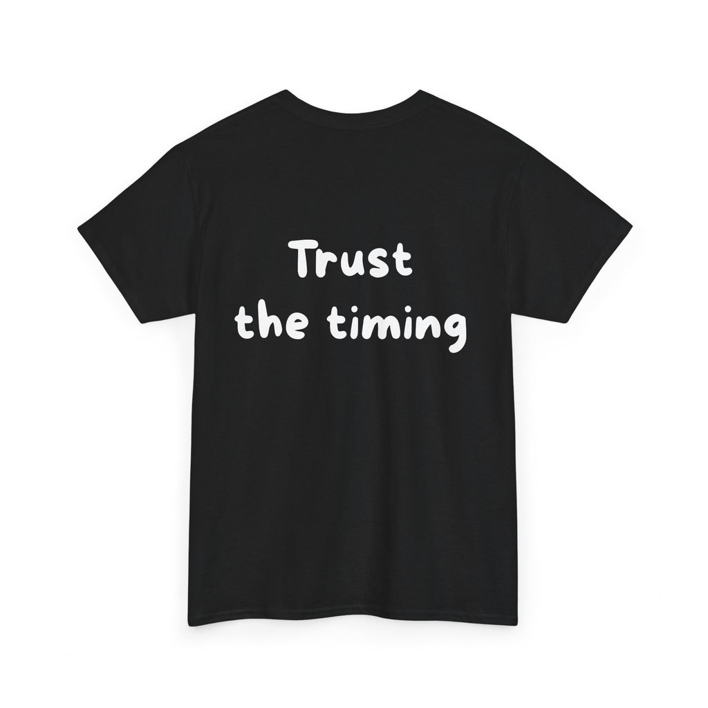 Trust the timing Black Tee — Casual Handwritten