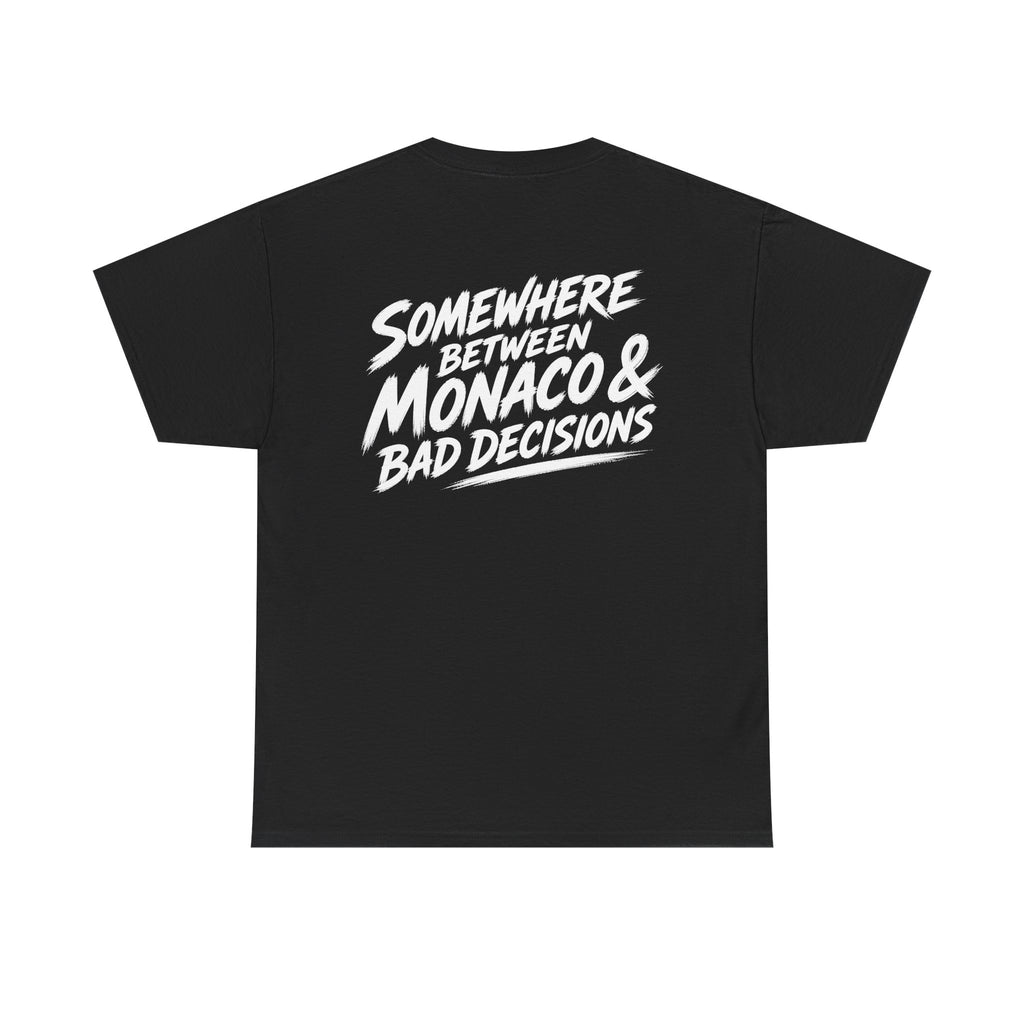 Somewhere between Monaco & bad decisions Black Tee — Vintage Brush