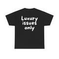 Luxury issues only Black Tee — Casual Handwritten