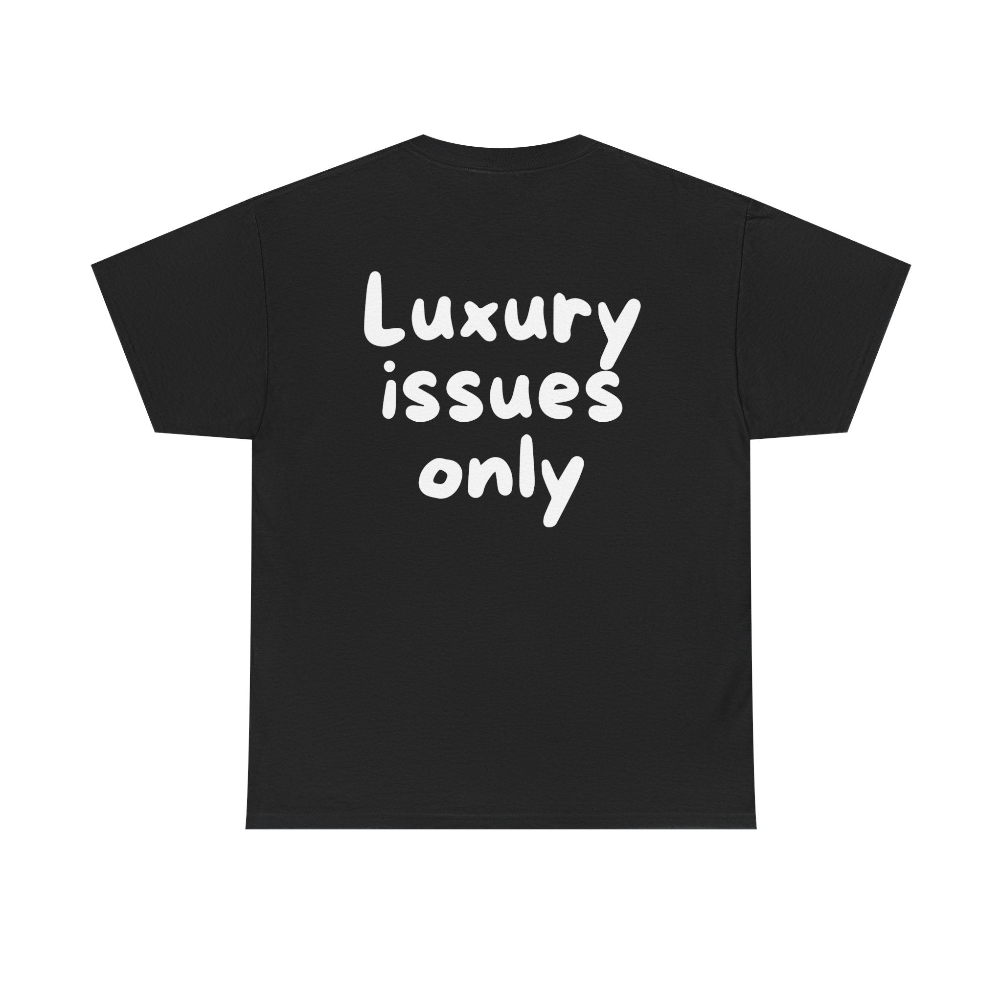 Luxury issues only Black Tee — Casual Handwritten