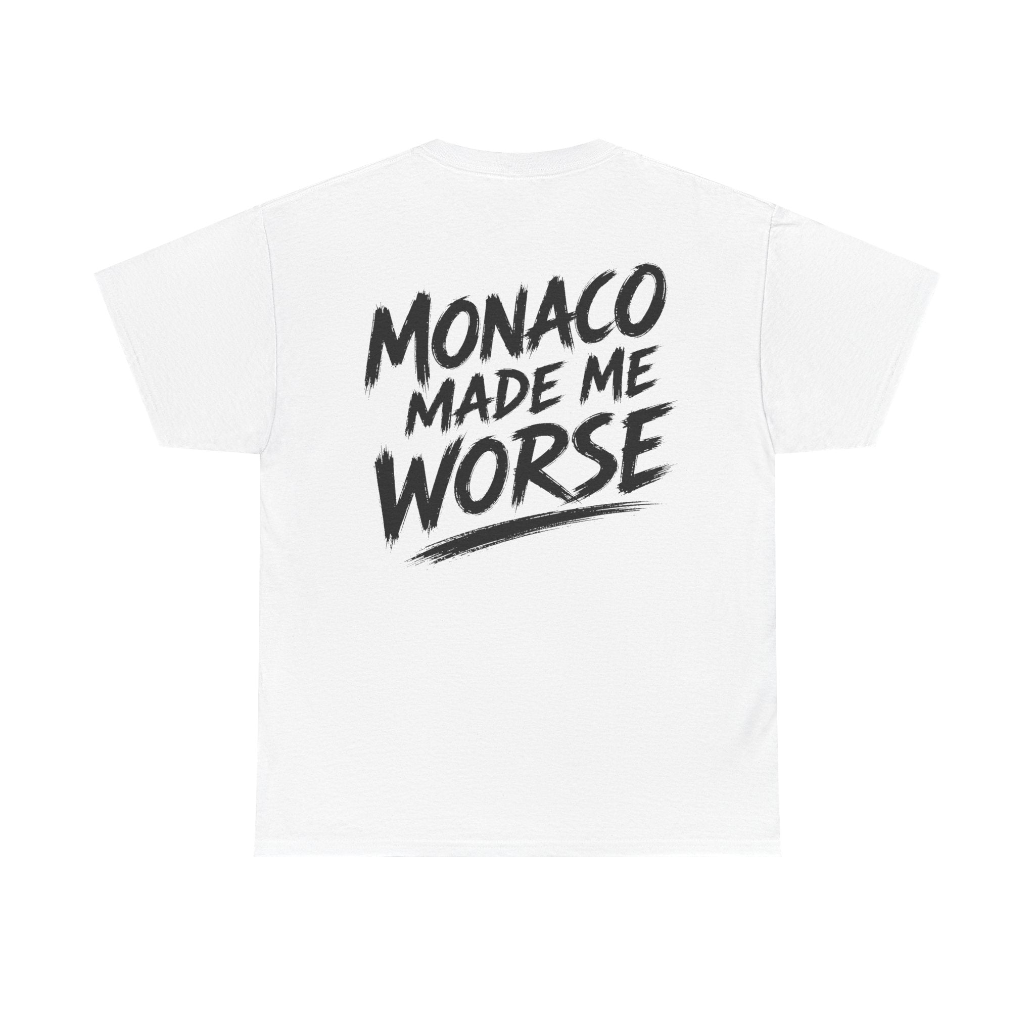 Monaco made me worse White Tee — Vintage Brush