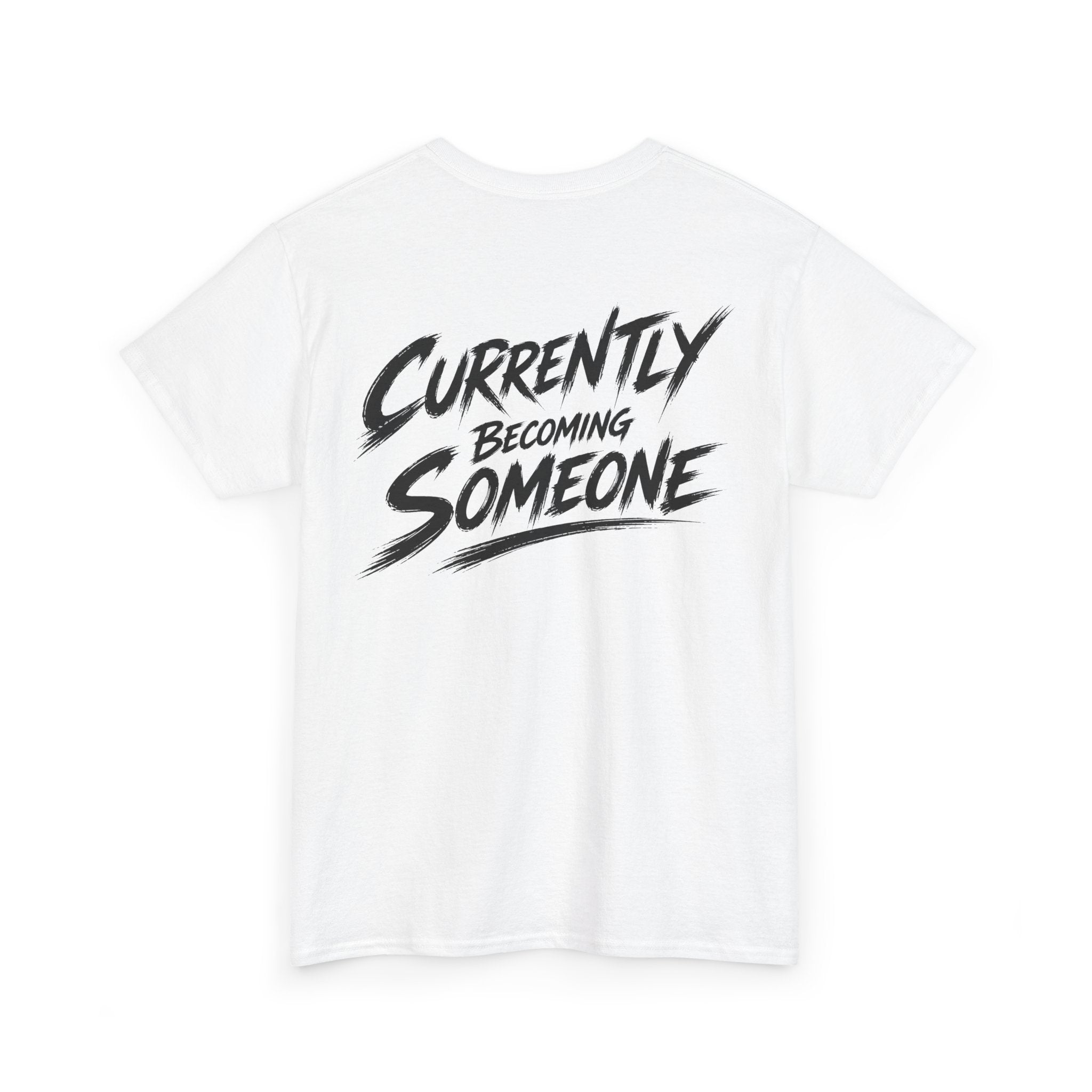 Currently becoming someone White Tee — Vintage Brush