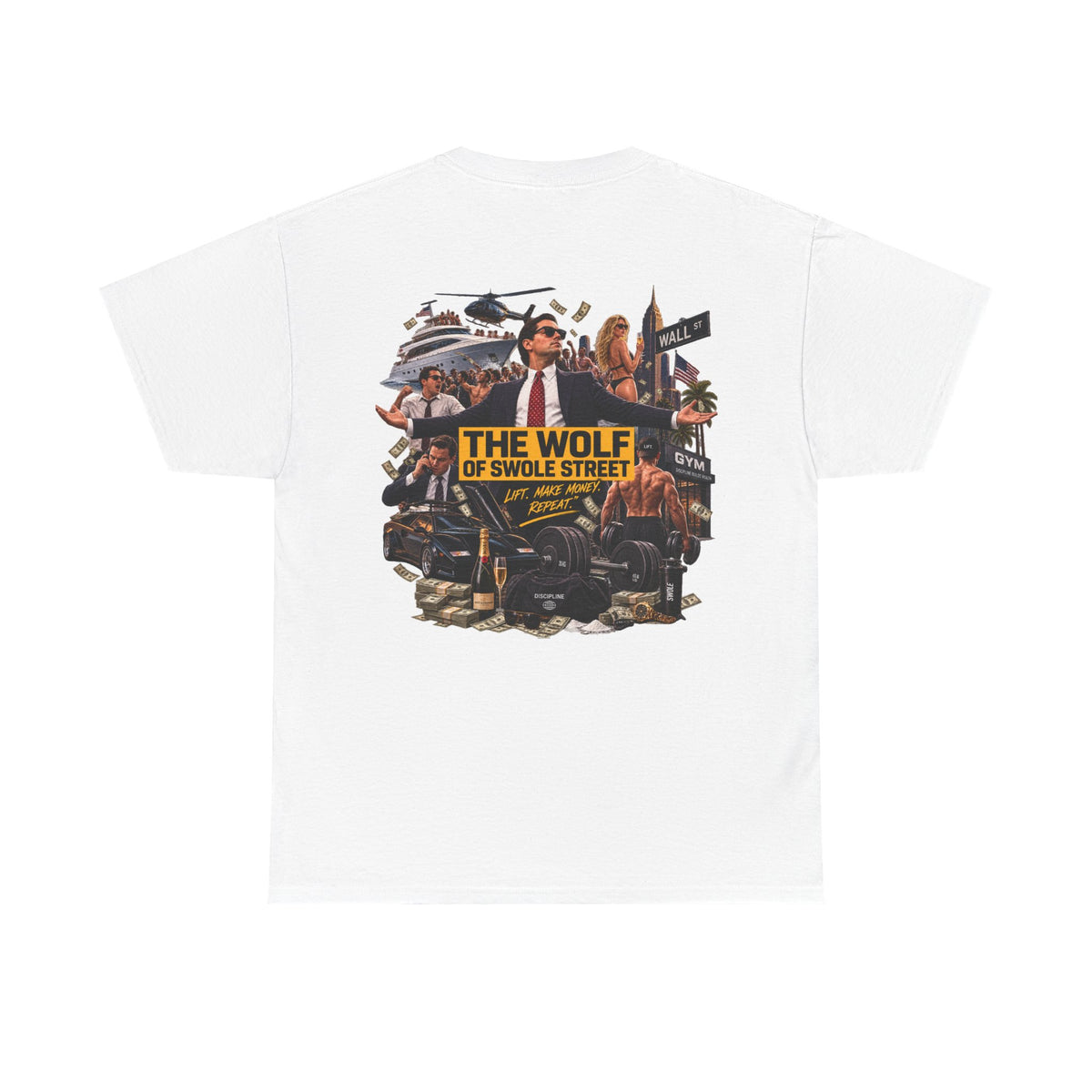 THE WOLF OF SWOLE STREET White Tee