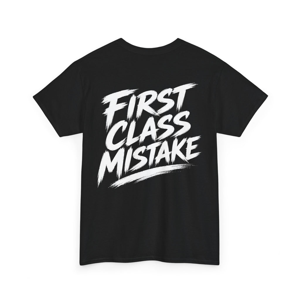 First Class mistake Black Tee — Vintage Brush