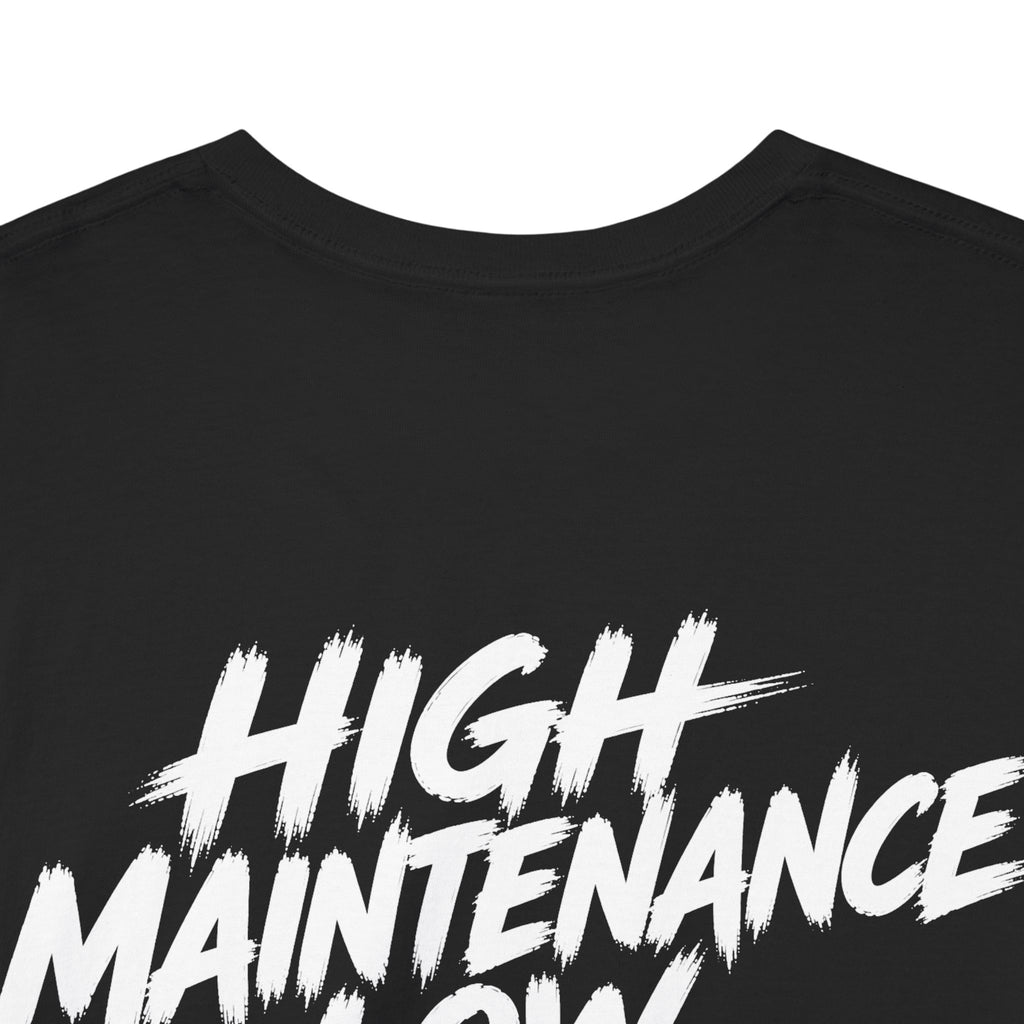 High maintenance, low effort Black Tee — Vintage Brush