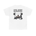 ONE MORE BUSINESS DAY White Tee